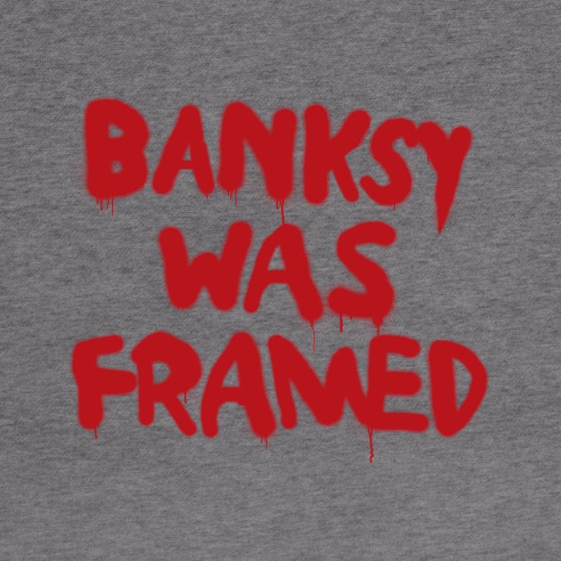 Banksy Was Framed by bobbuel